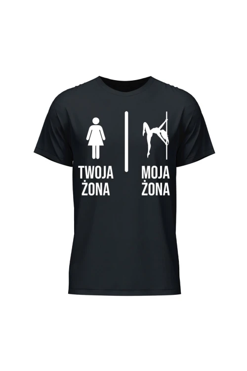 Koszulka męska Twoja żona vs Moja żona pole dance - czarna