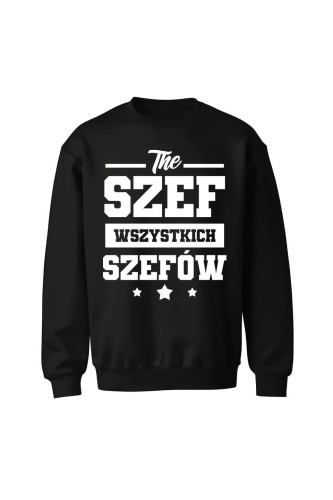 Bluza bez kaptura The szef wszystkich szefów - czarna