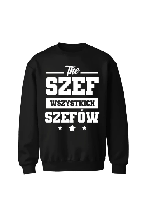 Bluza bez kaptura The szef wszystkich szefów - czarna
