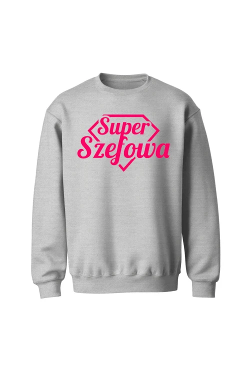 Bluza bez kaptura Super Szefowa różowy nadruk - szara