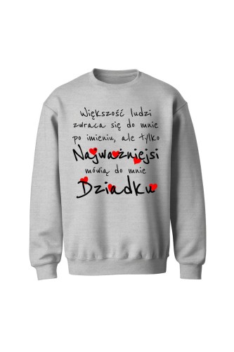 Bluza bez kaptura Większość ludzi zwraca się do mnie po imieniu - szara