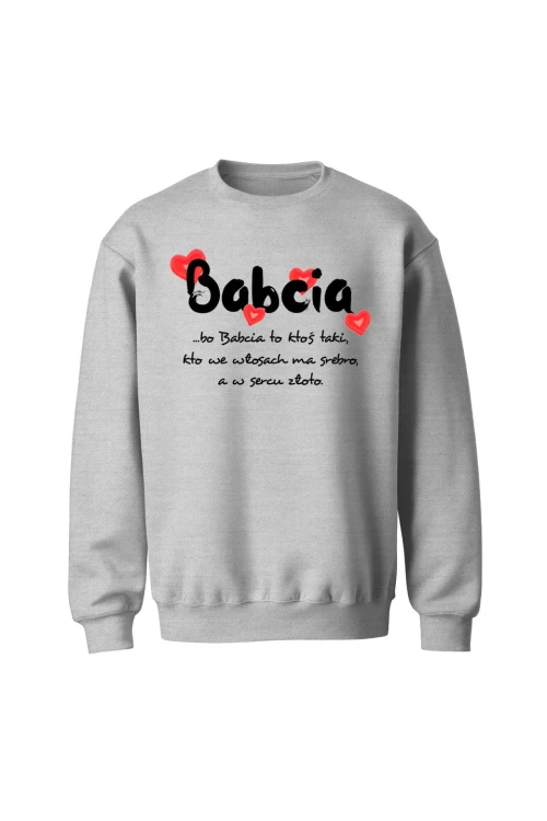 Bluza bez kaptura Babcia - szara