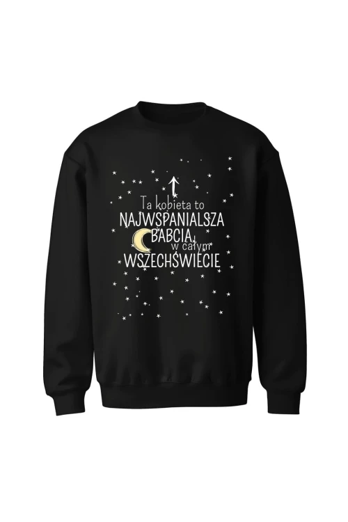 Bluza bez kaptura Ta kobieta to najwspanialsza babcia - czarna
