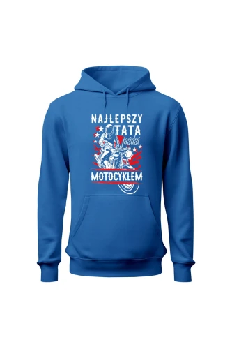 Bluza męska z kapturem Najlepszy tata jeździ motocyklem