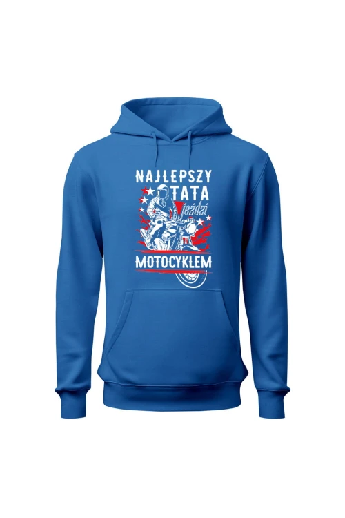 Bluza męska z kapturem Najlepszy tata jeździ motocyklem - niebieska