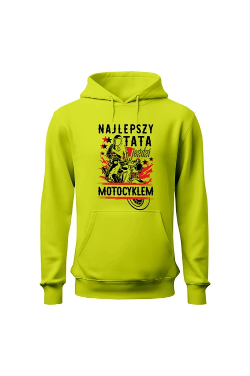 Bluza męska z kapturem Najlepszy tata jeździ motocyklem - limonka
