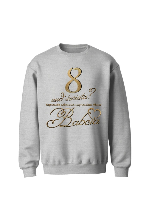 Bluza bez kaptura 8 cud świata babcia - szara