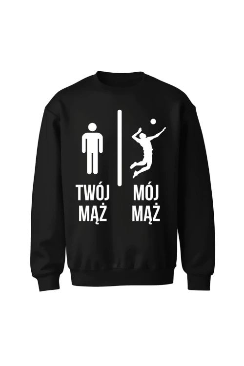 Bluza bez kaptura Twój mąż vs Mój mąż siatkówka - czarna