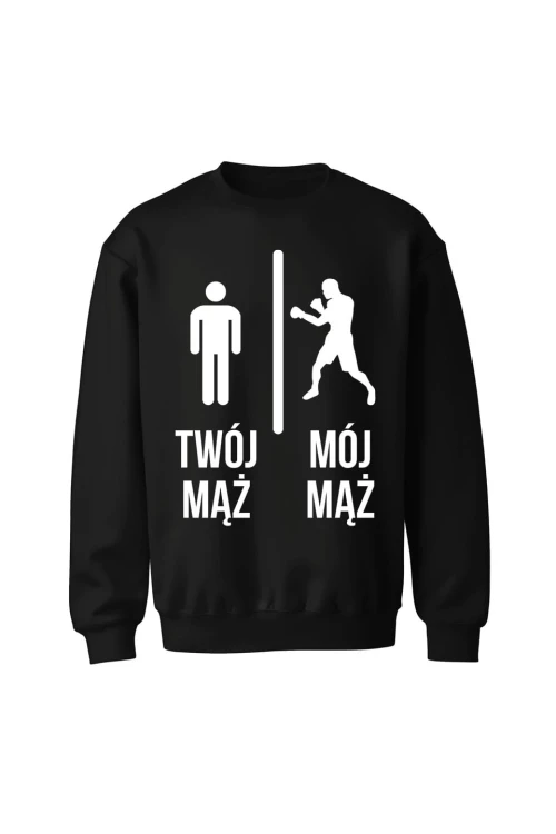 Bluza bez kaptura Twój mąż vs Mój mąż boks - czarna