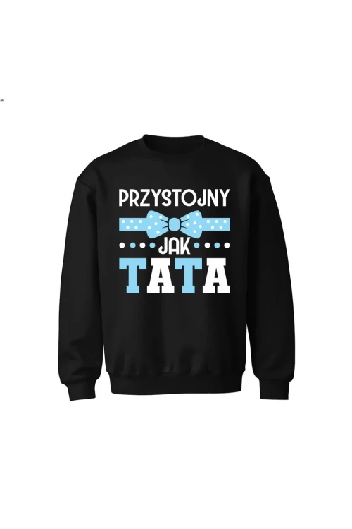Bluza dziecięca bez kaptura Przystojny jak tata - czarna