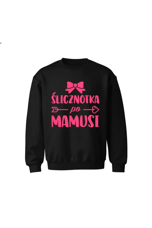 Bluza dziecięca bez kaptura Ślicznotka po mamusi - czarna