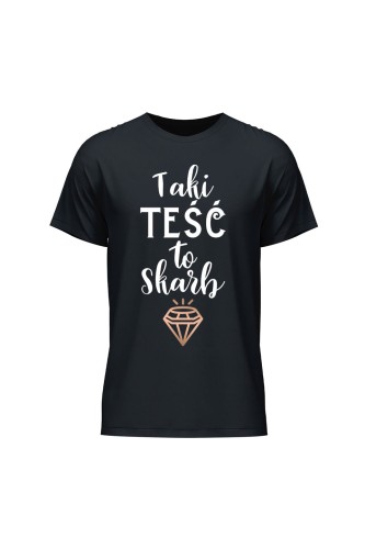 Koszulka męska Taki Teść to Skarb - czarna