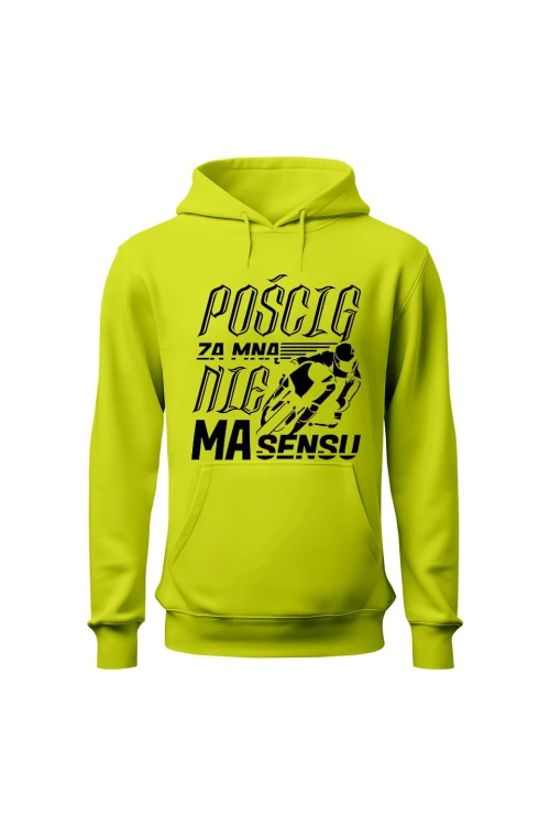 Bluza męska z kapturem Pościg za mną nie ma sensu - limonka