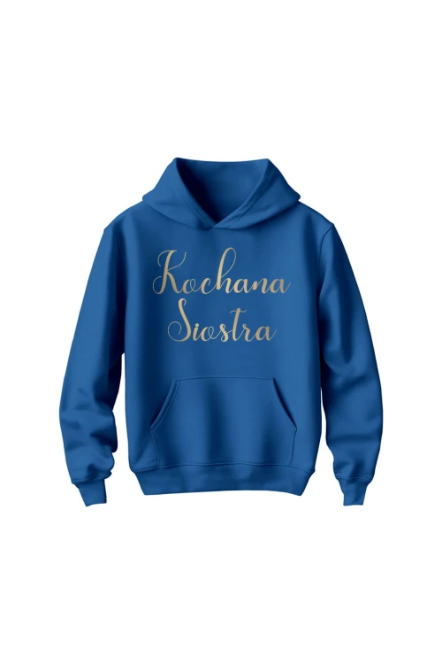 Bluza dziecięca z kapturem Kochana siostra - niebieska