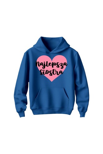 Bluza dziecięca z kapturem Najlepsza siostra - niebieska