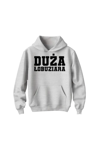 Bluza dziecięca z kapturem Duża Łobuziara