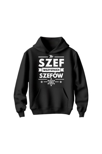 Bluza dziecięca z kapturem Szef wszystkich szefów - czarna
