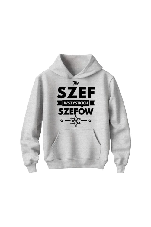 Bluza dziecięca z kapturem Szef wszystkich szefów - szara