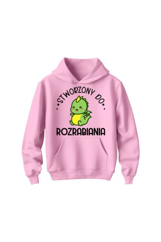 Bluza dziecięca z kapturem stworzony do rozrabiania - różowa
