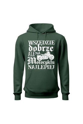 Bluza męska z kapturem Wszędzie dobrze ale na motocyklu najlepiej retro - zielona