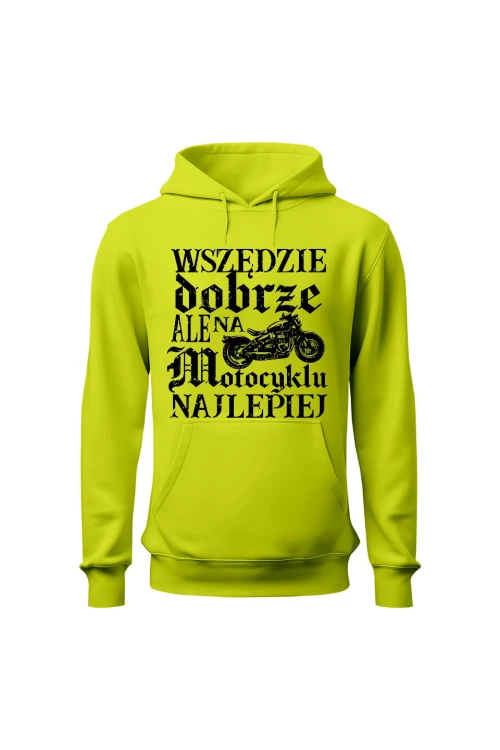 Bluza męska z kapturem Wszędzie dobrze ale na motocyklu najlepiej retro - limonka