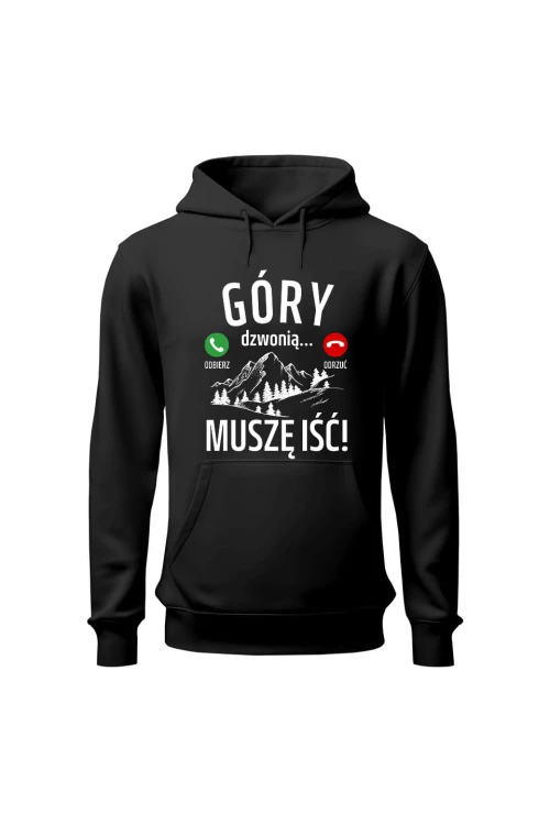 Bluza męska z kapturem Góry dzwonią muszę iść - czarna