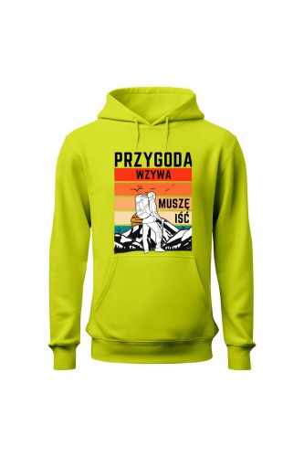 Bluza męska z kapturem Przygoda wzywa muszę iść - limonka