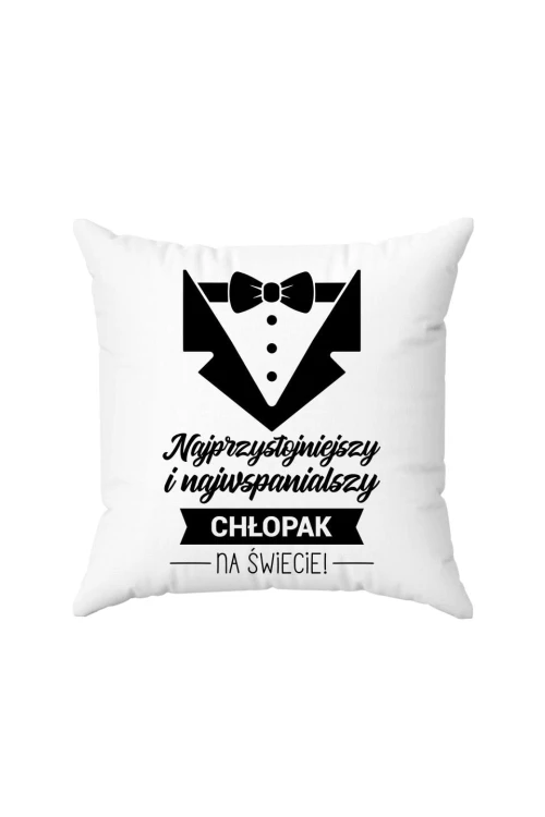 Poduszka Najprzystojniejszy i najwspanialszy chłopak na świecie