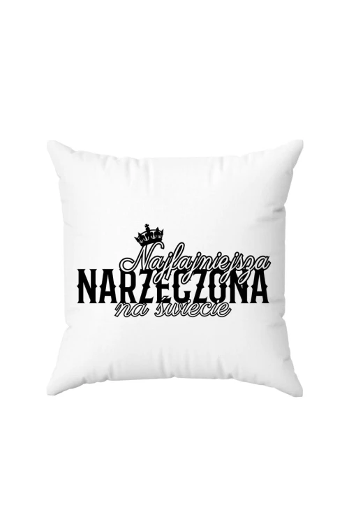 Poduszka Najfajniejsza Narzeczona na świecie