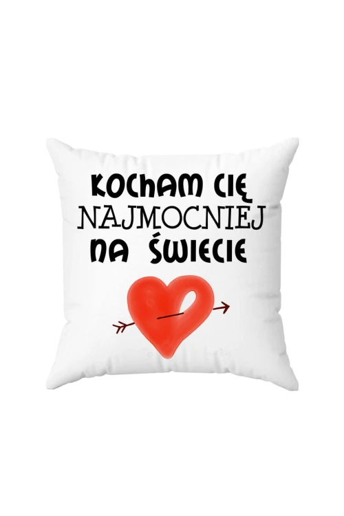 Poduszka Kocham cię najmocniej na świecie