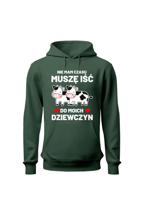 Bluza męska z kapturem Nie mam czasu musze iść do moich dziewczyn Krowy - zielona