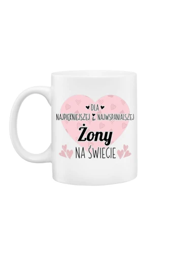 Outlet Kubek Dla najpiękniejszej i najwspanialszej żony na świecie