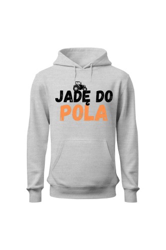 Bluza męska z kapturem Jadę do pola - szara