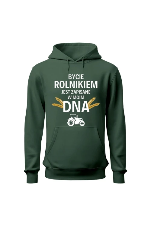 Bluza męska z kapturem Bycie rolnikiem jest zapisane w moim DNA - zielona