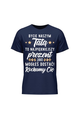 Koszulka męska Bycie naszym tatą to najpiękniejszy prezent - granatowa
