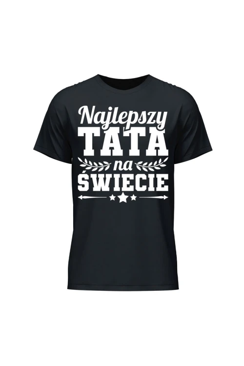 Koszulka męska Najlepszy Tata na świecie - czarna