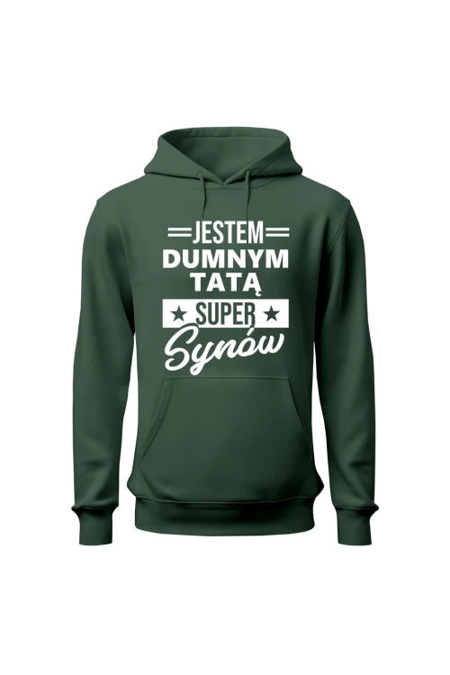 Bluza męska z kapturem Dumny Tata Super Synów - zielona
