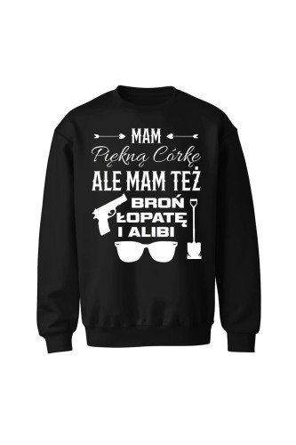 Bluza męska bez kaptura Mam piękną córkę i alibi - czarna