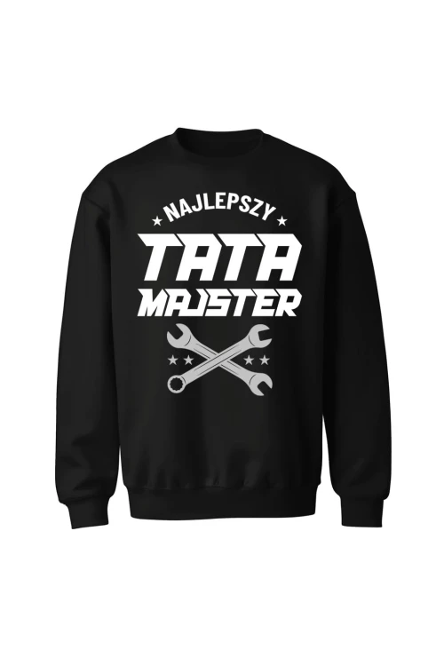 Bluza męska bez kaptura Najlepszy tata majster - czarna