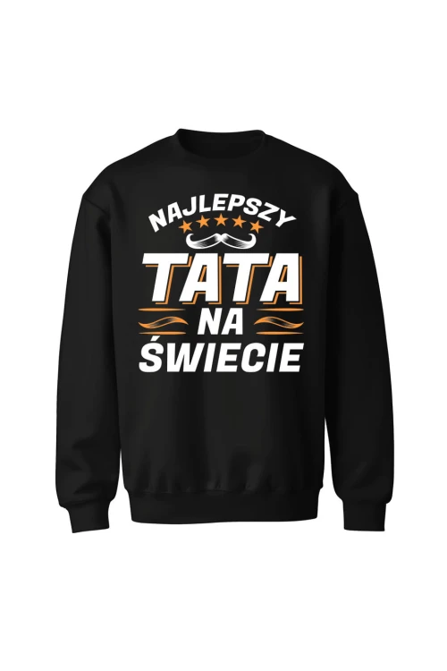 Bluza męska bez kaptura Najlepszy tata na świecie - czarna