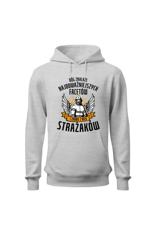 Bluza męska z kapturem Bóg znalazł najodważniejszych facetów strażaków - szara