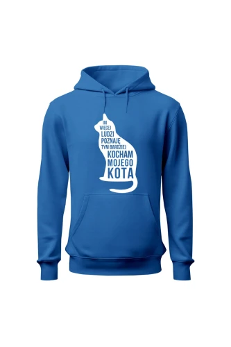 Bluza męska z kapturem Im więcej ludzi poznaję tym bardziej kocham mojego kota