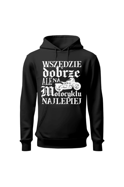Bluza męska z kapturem Wszędzie dobrze ale na motocyklu najlepiej retro - czarna