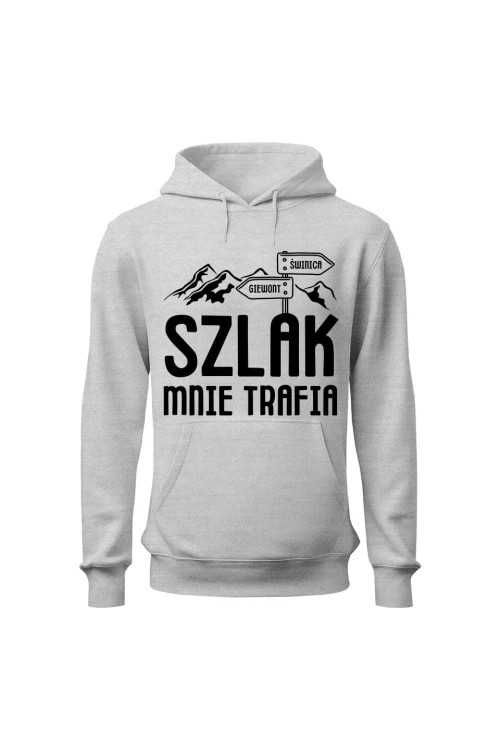Bluza męska z kapturem Szlak mnie trafia - szara