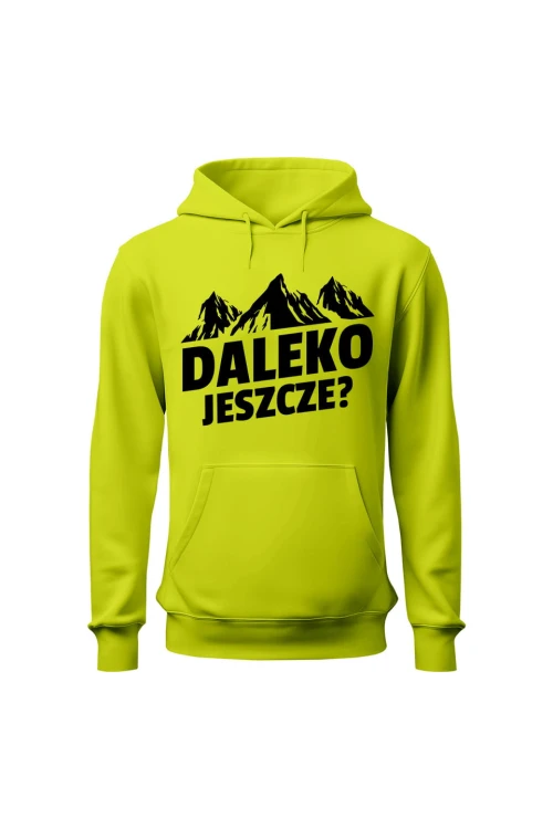 Bluza męska z kapturem Daleko jeszcze - limonka