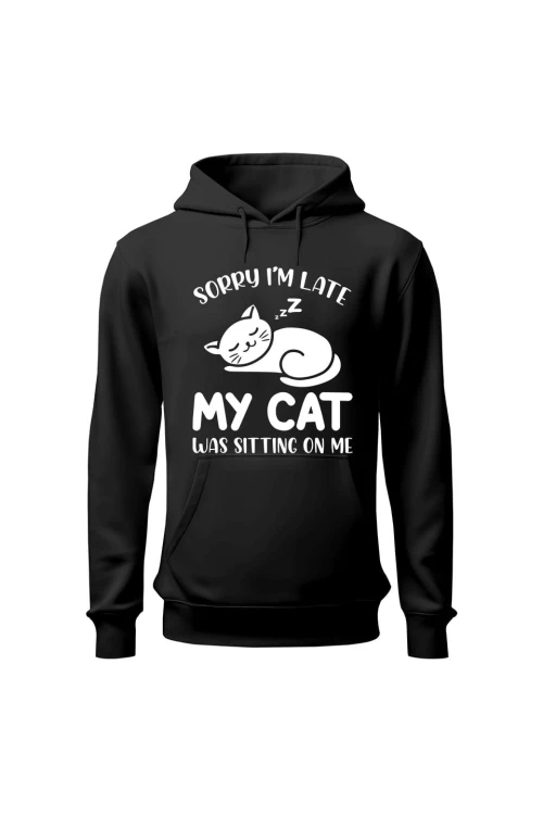 Bluza męska z kapturem Sorry I'm late my cat was sitting on me - czarna