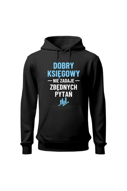 Bluza męska z kapturem Dobry księgowy nie zadaje zbędnych pytań - czarna