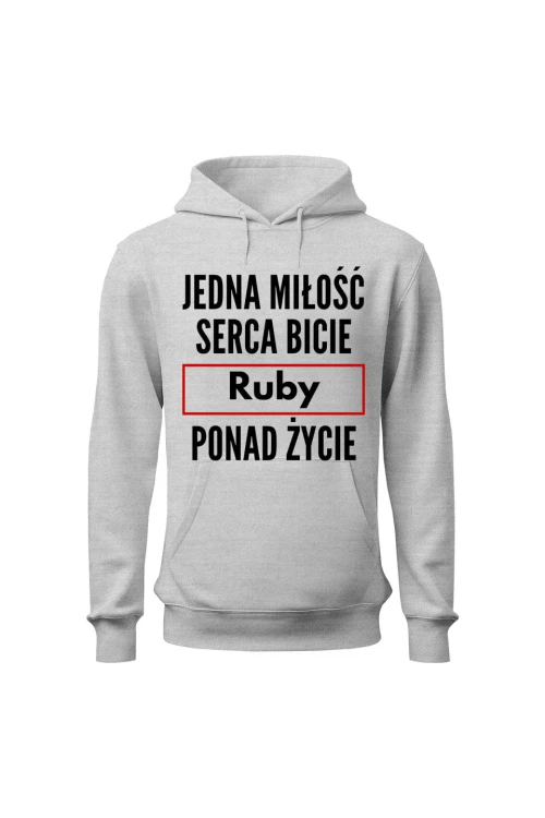 Bluza męska z kapturem Jedna miłość serca bicie Ruby ponad życie - szara