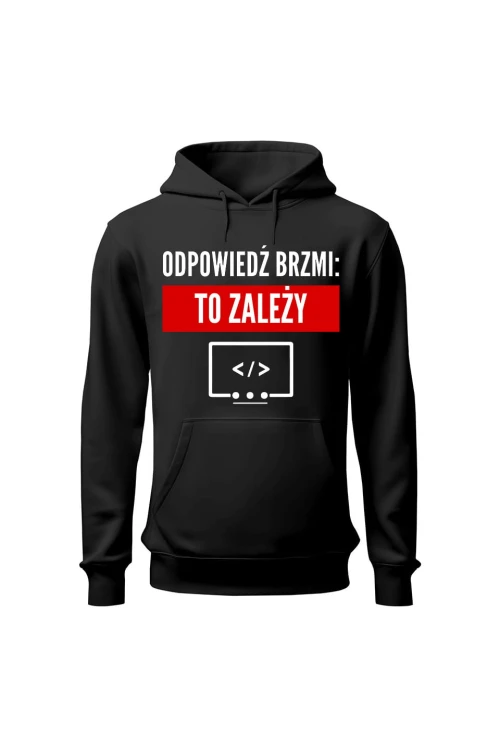 Bluza męska z kapturem Odpowiedź brzmi To zależy - czarna