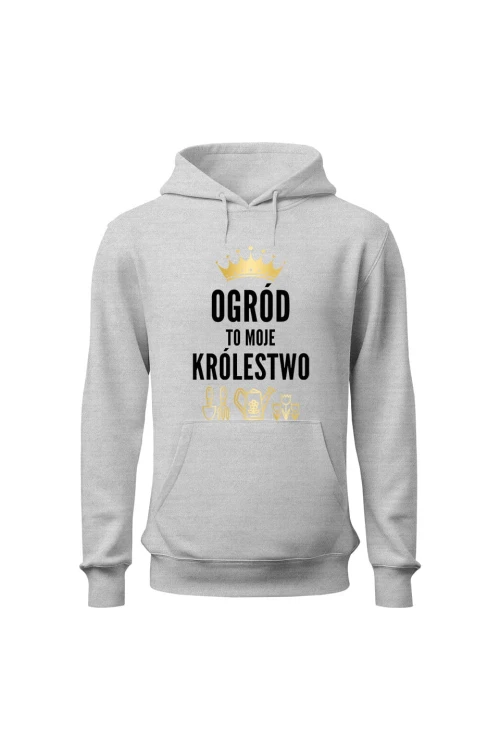 Bluza męska z kapturem Ogród to moje królestwo - szara